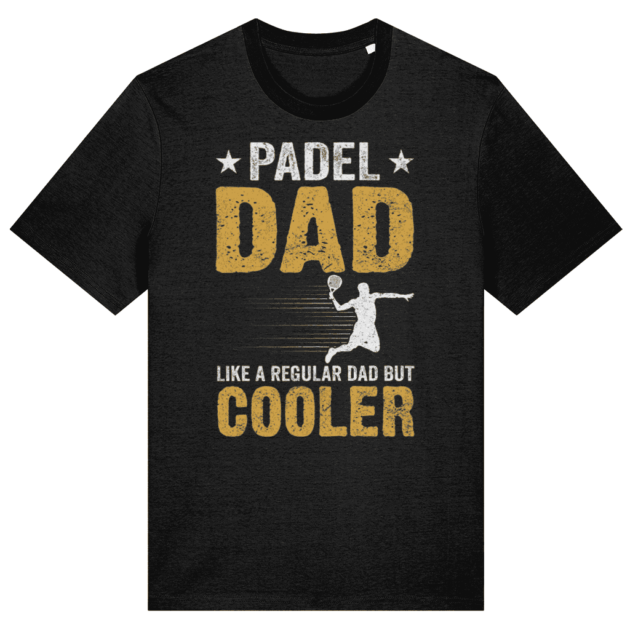 Padel Dad. Like A Regular Dad - But Cooler (Black)